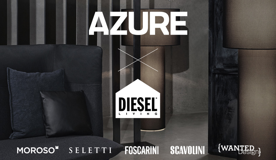 Azure Celebrates its 30th Anniversary with Diesel Living