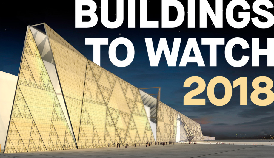 10 Buildings to Watch in 2018